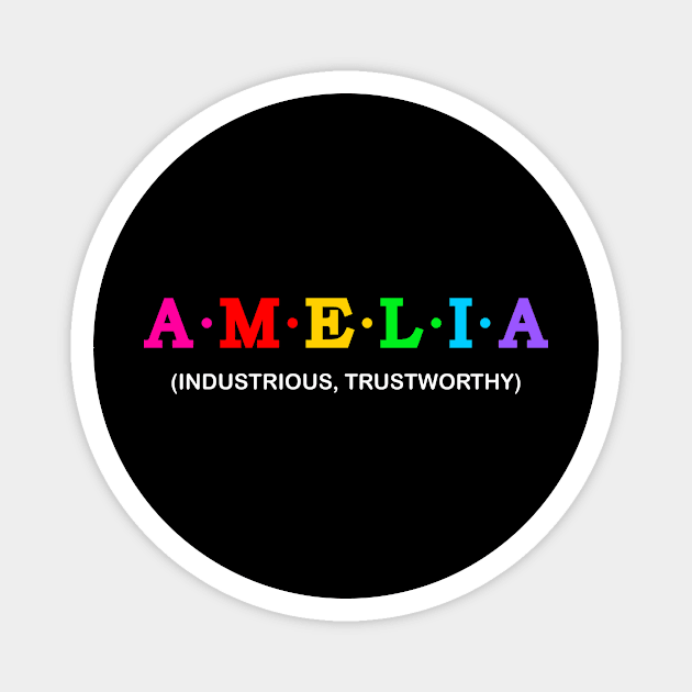 Amelia  - Industrious, Trustworthy. Magnet by Koolstudio
